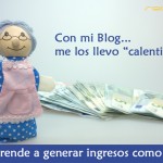 Cómo ganar dinero con un blog rentable y vivir de ello.